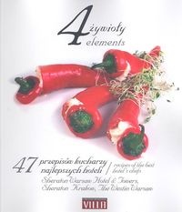 4 żywioły Książka kucharska Sheraton - praca zbiorowa