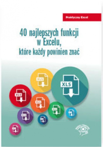 40 najlepszych funkcji w Excelu, które każdy powinien znać - Krzysztof Chojnacki