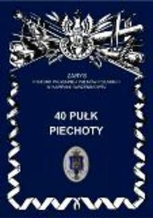 40 Pułk Piechoty - Jerzy S. Wojciechowski