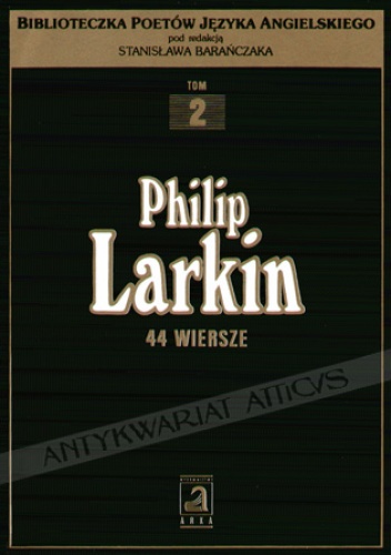 44 wiersze - Philip Larkin