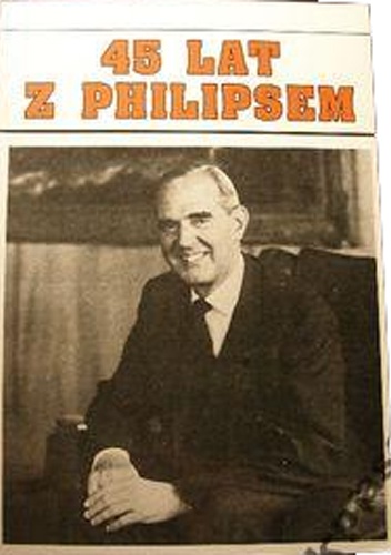 45 lat z philipsem Życie przemysłowca - Frederic Philips