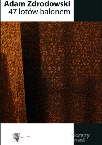 47 lotów balonem - Adam Zdrodowski