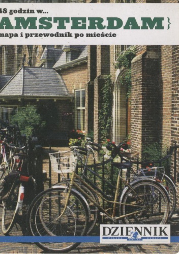 48 godzin w... Amsterdam. Mapa i przewodnik po mieście - praca zbiorowa