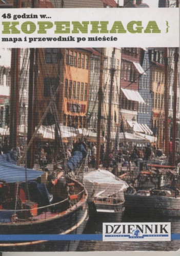 48 godzin w... Kopenhaga. Mapa i przewodnik po mieście - praca zbiorowa