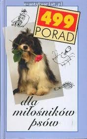 499 porad dla miłośników psów - praca zbiorowa