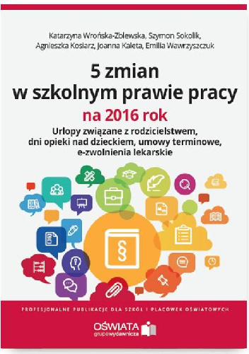 5 zmian w szkolnym prawie pracy na 2016 rok