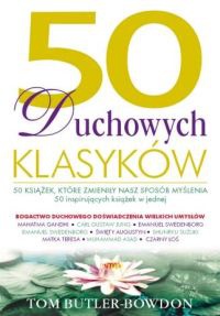50 duchowych klasyków. 50 książek, które zmieniły nasz sposób myślenia - Tom Butler-Bowdon