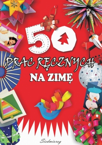 50 prac ręcznych na zimę - Marcelina Grabowska-Piątek, Anna Marianna Krac