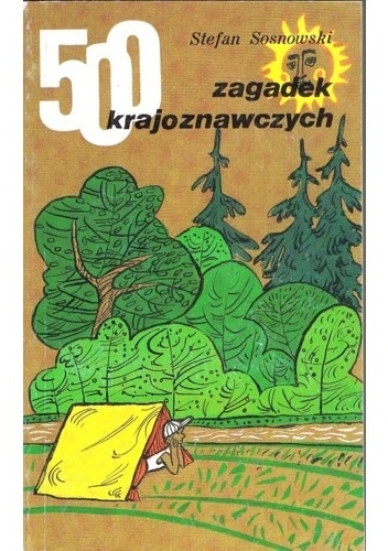 500 zagadek krajoznawczych - Stefan Sosnowski