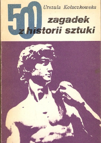 500 zagadek z historii sztuki - Urszula Kołaczkowska