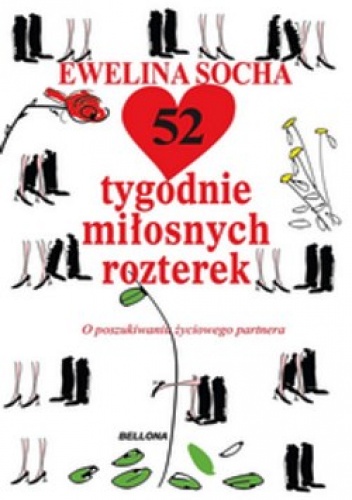 52 tygodnie miłosnych rozterek - Ewelina Socha
