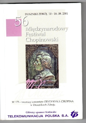 56 Międzynarodowy Festiwal Chopinowski Duszniki Zdrój, 10-18.08.2001 - Walentyna Węgrzyn-Klisowska