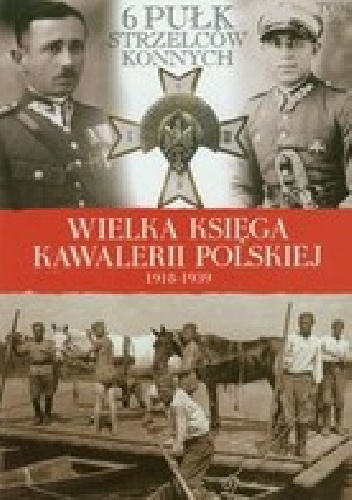 6 Pułk Strzelców Konnych - praca zbiorowa