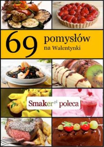69 pomysłów na Walentynki - praca zbiorowa