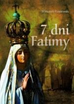 7 dni Fatimy - Wincenty Łaszewski