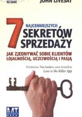 7 najcenniejszych sekretów sprzedaży - John Livesay