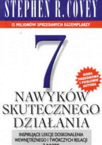 7 nawyków skutecznego działania - Stephen R. Covey