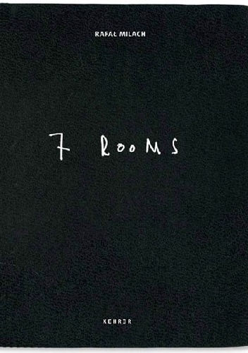 7 Rooms - Rafał Milach