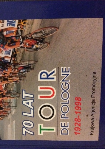 70 lat Tour de Pologne - Bogdan Tuszyński