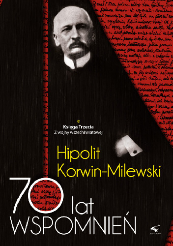 70 lat wspomnień - Hipolit Korwin Milewski Tom II - Hipolit Korwin - Milewski
