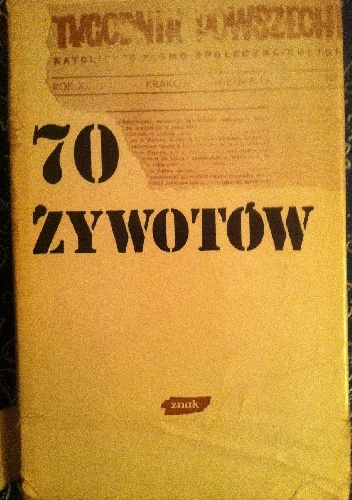 70 żywotów - praca zbiorowa