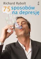 75 sposobów na depresję - Richard Rybolt