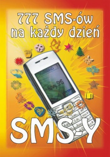 777 SMS-ów na każdy dzień - Tomasz Czypicki