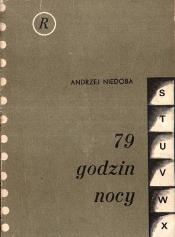 79 godzin nocy / Siedemdziesiąt dziewięć godzin nocy - Andrzej Niedoba