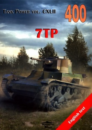 7TP. Tank Power vol. CXLII 400 - Janusz Ledwoch