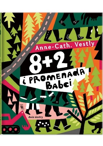 8 + 2 i promenada babci - Anne-Cath. Vestly, Marianna Oklejak
