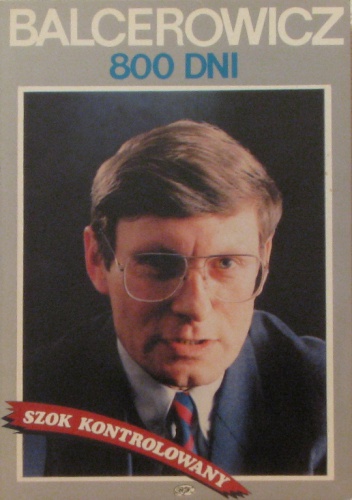 800 dni: szok kontrolowany - Leszek Balcerowicz