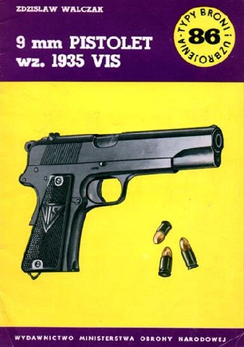 9 mm pistolet wz. 1935 VIS - Zdzisław Walczak
