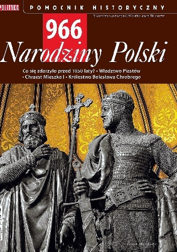 966. Narodziny Polski - Leszek Będkowski