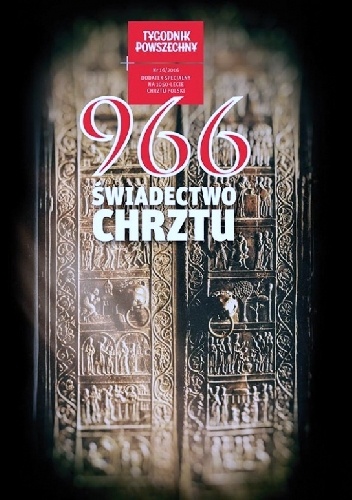 966 Świadectwo Chrztu, dodatek Tygodnika Powszechnego