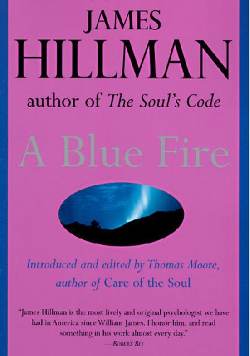 A Blue Fire - James Hillman