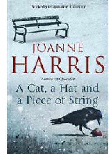 A Cat, a Hat, and a Piece of String - Joanne Harris