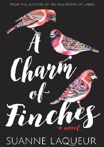 A Charm of Finches - Suanne Laqueur