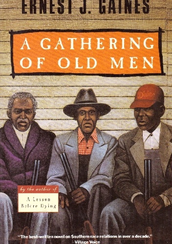 A Gathering of Old Men - Ernest J. Gaines