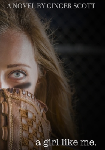 A Girl Like Me - Ginger Scott