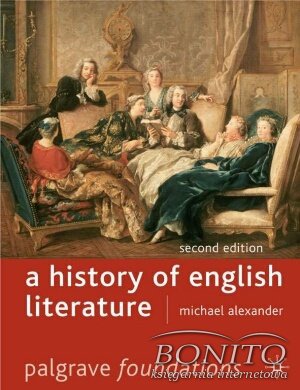 A History of English Literature, 2nd Edition - Michael Alexander
