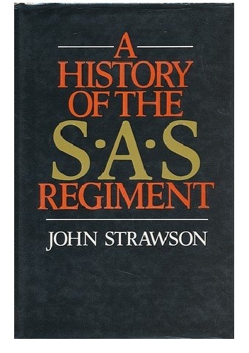 A History of the S.A.S. Regiment - John Strawson
