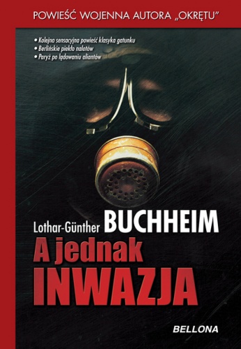 A jednak inwazja - Lothar-Günther Buchheim