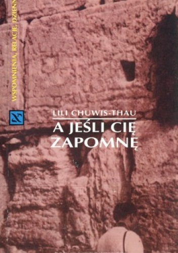 A jeśli Cię zapomnę - Lili Chuwis-Thau
