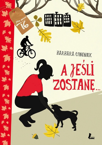 A jeśli zostanę... - Barbara Ciwoniuk