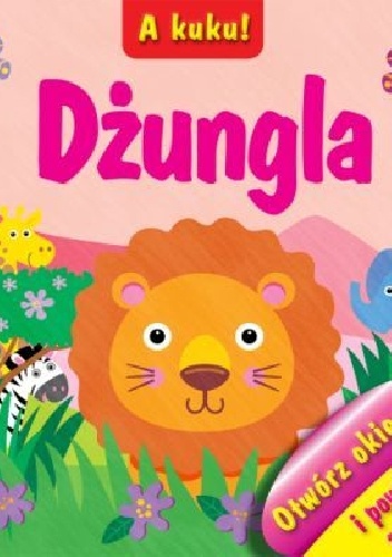 A kuku! Dżungla - Urszula Kozłowska