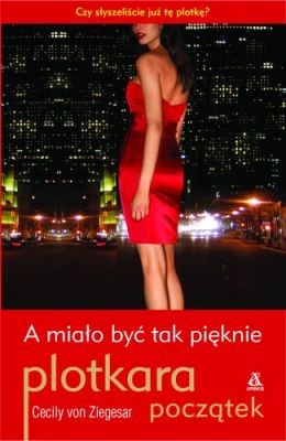 A miało być tak pięknie - Cecily von Ziegesar