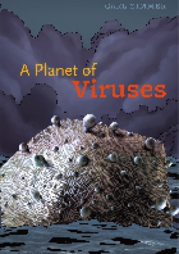 A Planet of Viruses - Carl Zimmer