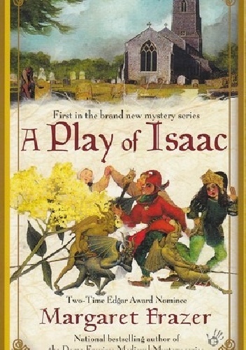 A Play of Isaac - Margaret Frazer