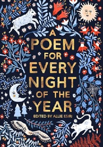 A Poem for Every Night of the Year - Allie Esiri