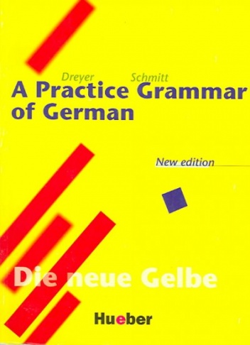 A Practice Grammar of German - Hilke Dreyer, Richard Schmitt